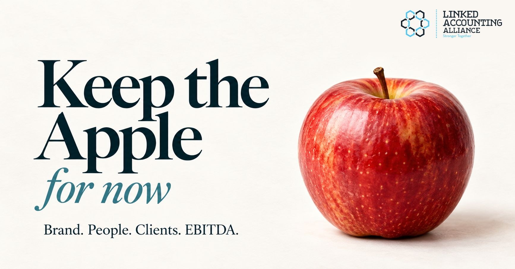 A red apple beside the headline Keep the Apple for now, with the words Brand, People, Clients, EBITDA
